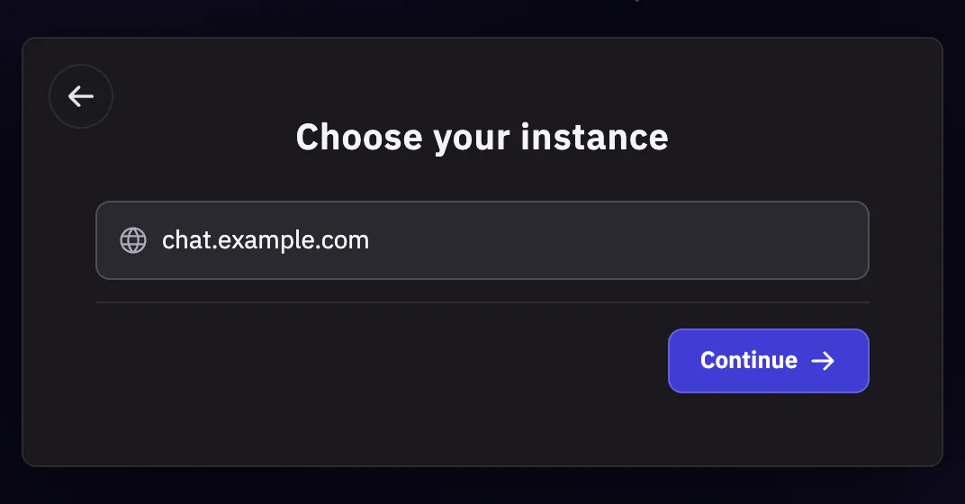 The desktop app with chat.example.com typed into the instance address field and a Continue button